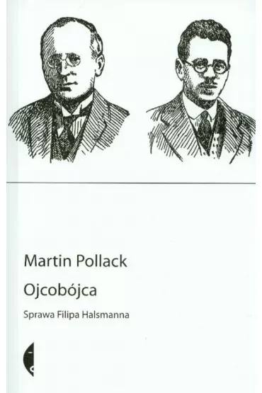 Ojcobójca. Przypadek Filipa Halsmanna