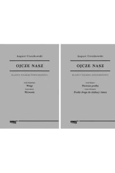 Ojcze nasz. Klasycy Polskiej Nowoczesności. Tomy 1-4