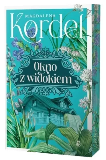 Okno z widokiem. Uroczysko. Tom 4 (barwione brzegi)