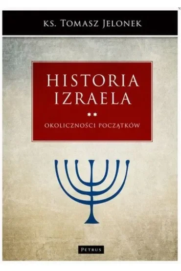 Historia Izraela. Tom 2: Okoliczności początków