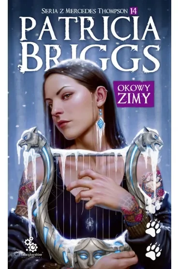 Okowy zimy. Seria z Mercedes Thompson. Tom 14