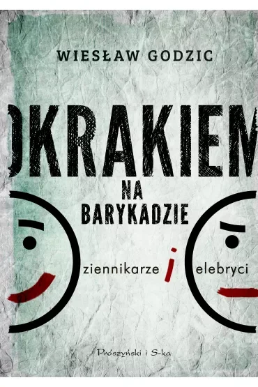 Okrakiem na barykadzie