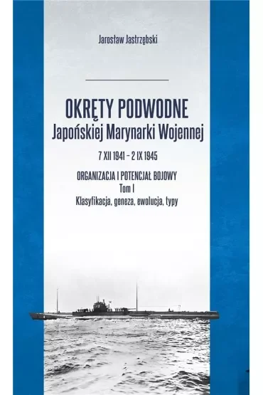 Okręty podwodne japońskiej marynarki wojennej t.1