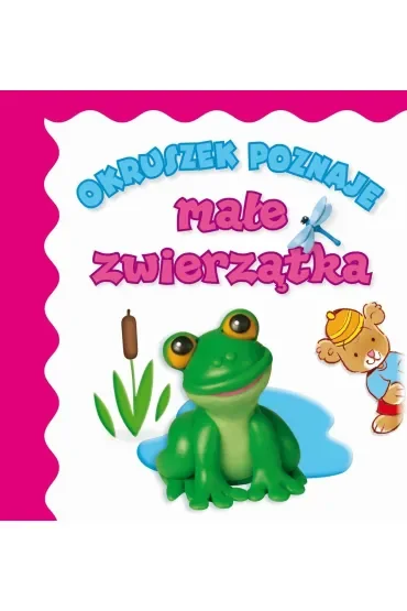 Okruszek poznaje małe zwierzątka