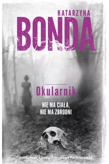 Okularnik. Cztery żywioły Saszy Załuskiej. Tom 2