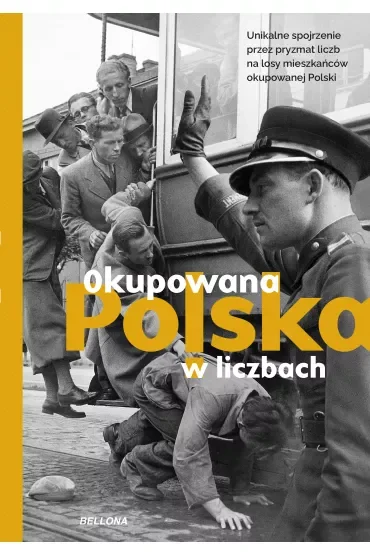 Okupowana Polska w liczbach