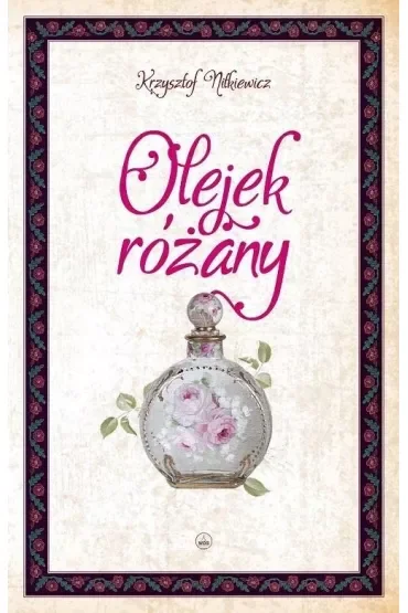 Olejek różany