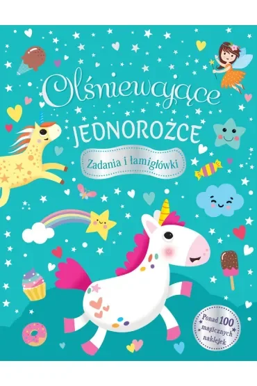 Olśniewające jednorożce. Zadania i łamigłówki