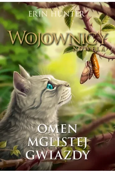 Omen Mglistej Gwiazdy. Wojownicy. Nowela. Tom 5