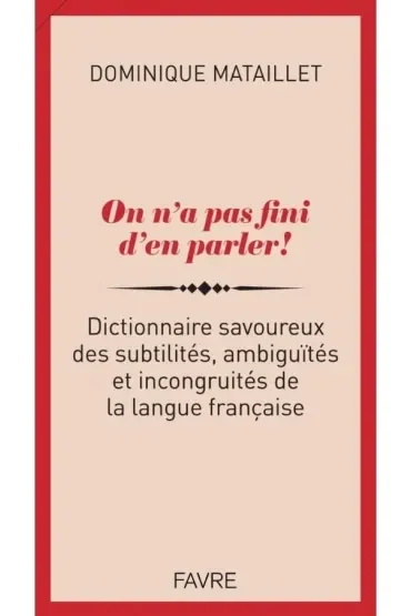On n'a pas fini d'en parler!