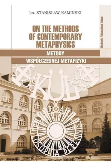 On the Methods of Contemporary Metaphysics / Metody współczesnej metafizyki