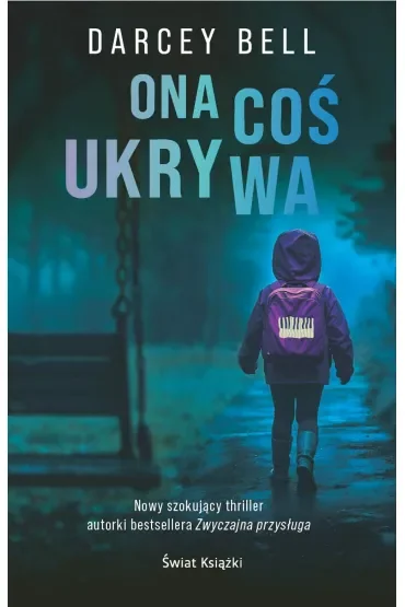 Ona coś ukrywa