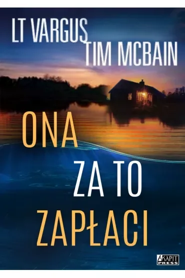 Ona za to zapłaci
