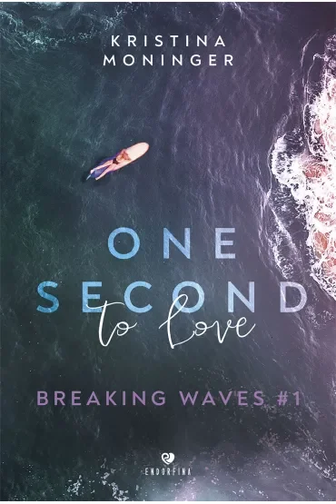 One Second to Love. Breaking Waves. Tom 1