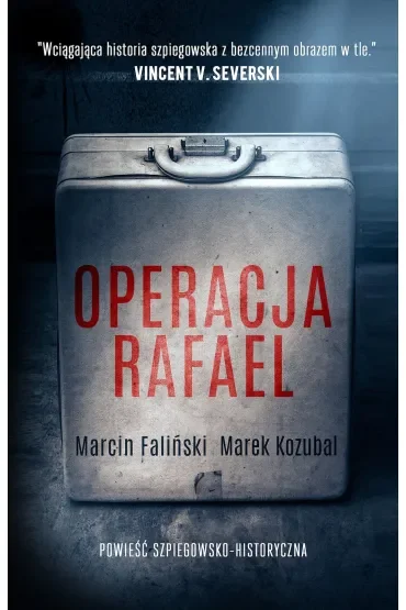Major Łodyna. tom 1. Operacja Rafael