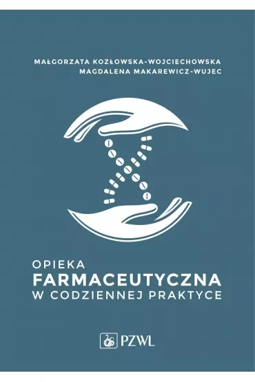 Opieka farmaceutyczna w codziennej praktyce