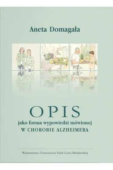 Opis jako forma wypowiedzi mówionej w chorobie alzheimera