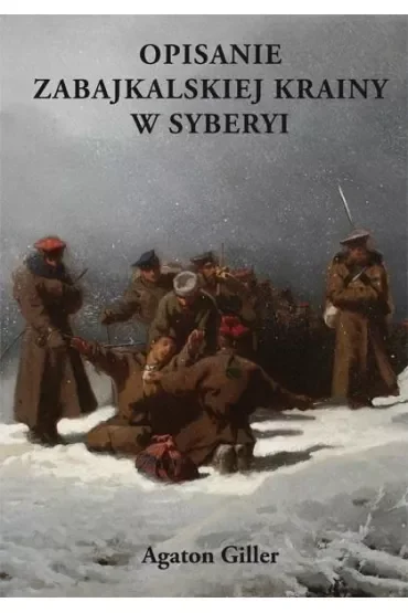 Opisanie Zabajkalskiej Krainy w Syberyi