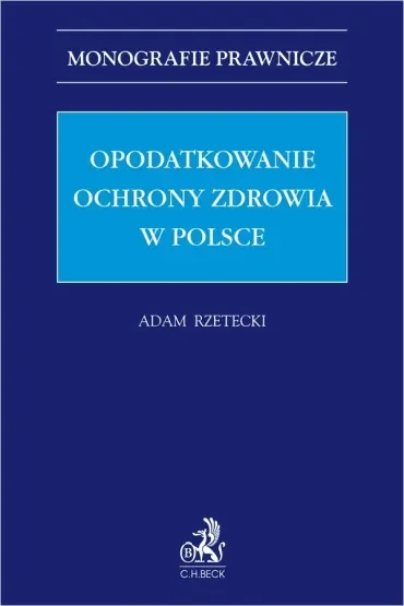 Opodatkowanie ochrony zdrowia w Polsce