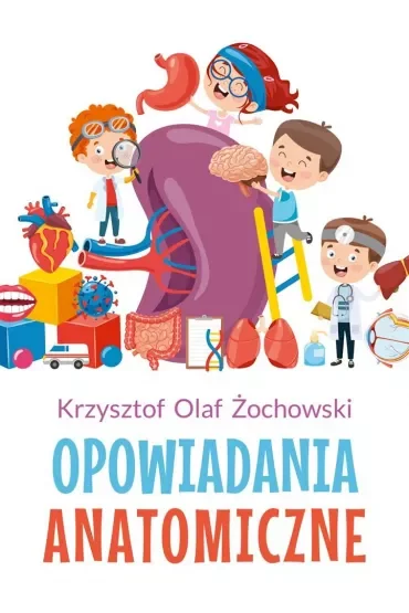 Opowiadania anatomiczne