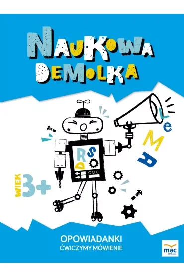 Opowiadanki ćwiczymy mówienie naukowa demolka