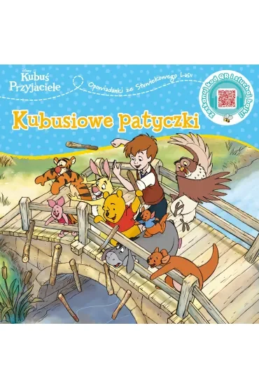Opowiastki ze Stuwiekowego Lasu. Kubusiowe patyczki. Disney Kubuś i Przyjaciele