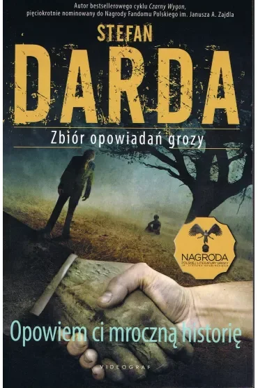 Opowiem ci mroczną historię. Zbiór opowiadań grozy