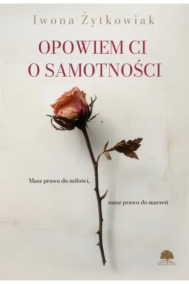 Opowiem Ci o samotności