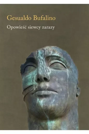 Opowieść siewcy zarazy
