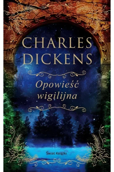 Opowieść wigilijna. Edycja kolekcjonerska (barwione brzegi)