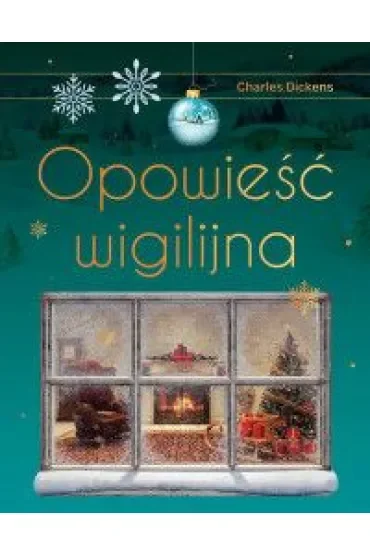 Opowieść wigilijna (wydanie ekskluzywne)