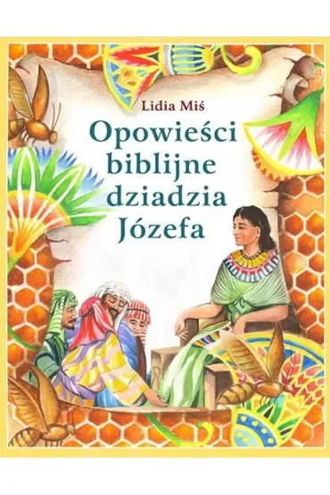 Opowieści biblijne dziadzia Józefa 1