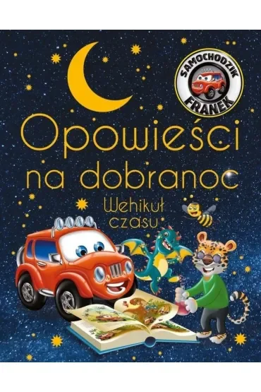 Opowieści na dobranoc. Wehikuł czasu