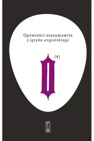 Opowieści niesamowite z języka angielskiego. Tom 4