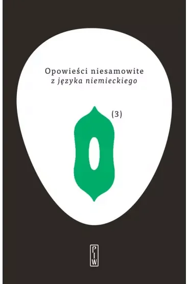 Opowieści niesamowite z języka niemieckiego. Tom 3