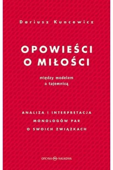 Opowieści o miłości. Między modelem a tajemnicą