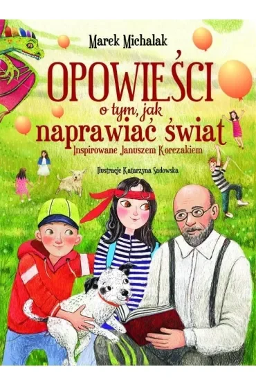Opowieści o tym, jak naprawiać świat