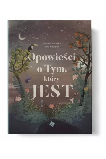 Opowieści o Tym, który JEST
