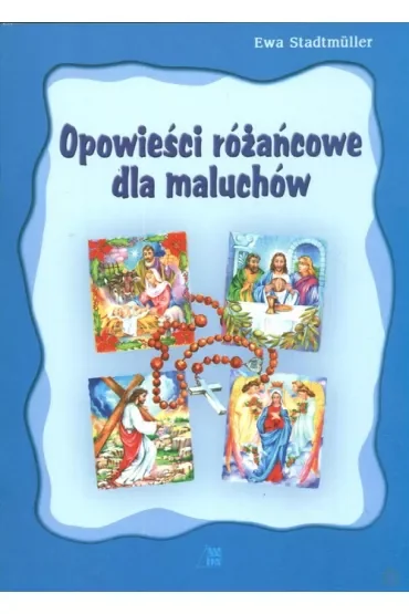Opowieści różańcowe dla maluchów