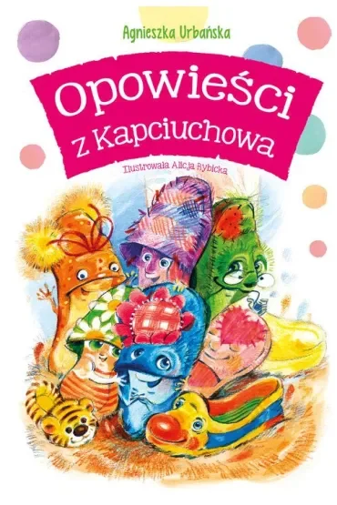 Opowieści z Kapciuchowa