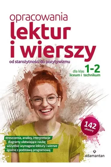 Opracowania lektur i wierszy od starożytności do pozytywizmu dla klas 1-2 liceum i technikum