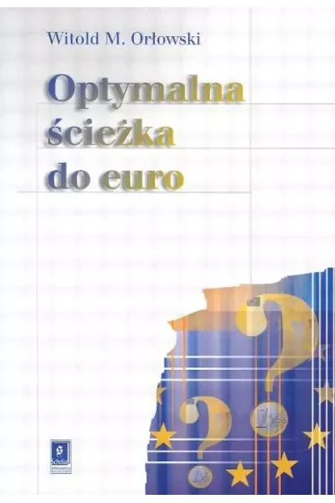 Optymalna ścieżka do euro