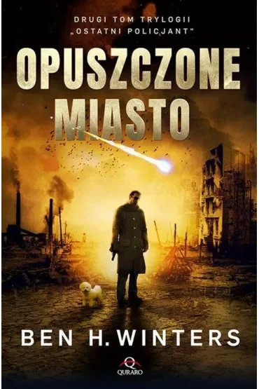 Opuszczone miasto. Trylogia Ostatni policjant. Tom 2