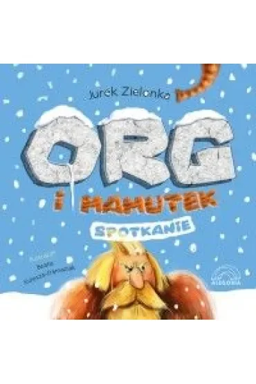 Org i mamutek. Spotkanie