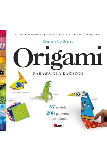 Origami. Zabawa dla każdego