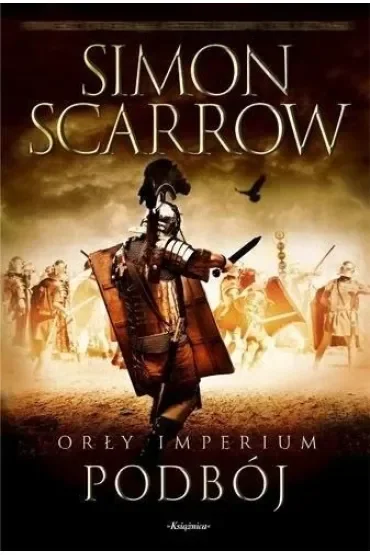 Orły imperium 2. Podbój