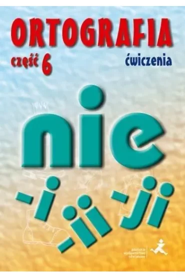 Ortografia pisownia wyrazów łączna i rozdzielna pisownia wyrazów zakończone na -ji,-i,-ii