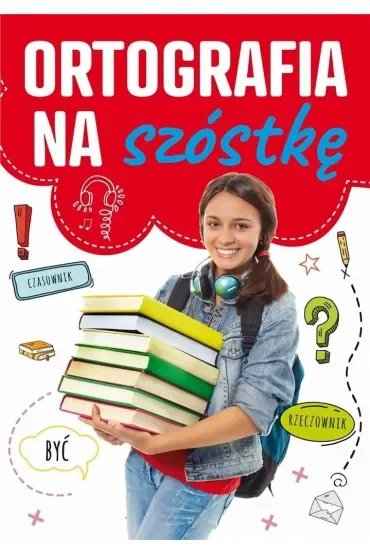 Ortografia na szóstkę