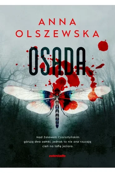 Osada. Zbrodnie czorsztyńskie. Tom 1