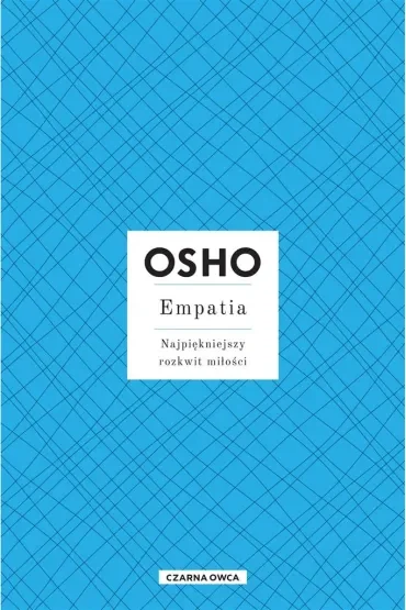Empatia. Najpiękniejszy rozkwit miłości